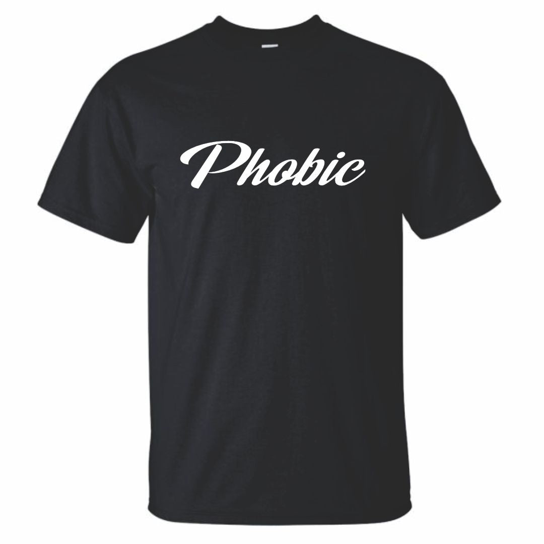 Phobic T-Shirt